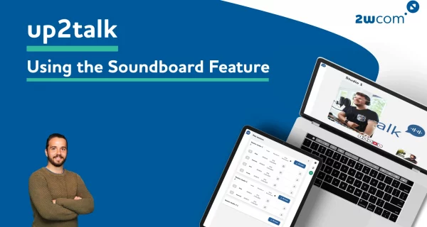 up2talk - how to use the soundboard feature